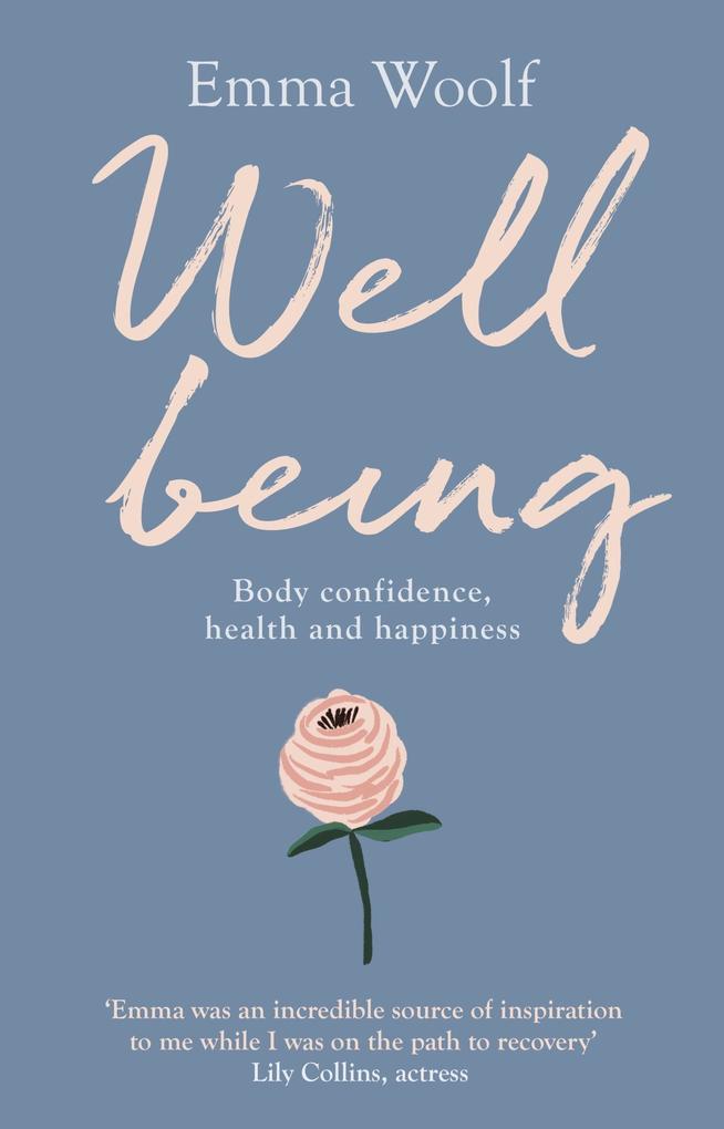 Wellbeing: Body confidence health and happiness