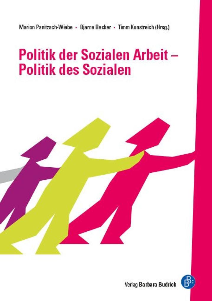 Politik der Sozialen Arbeit - Politik des Sozialen