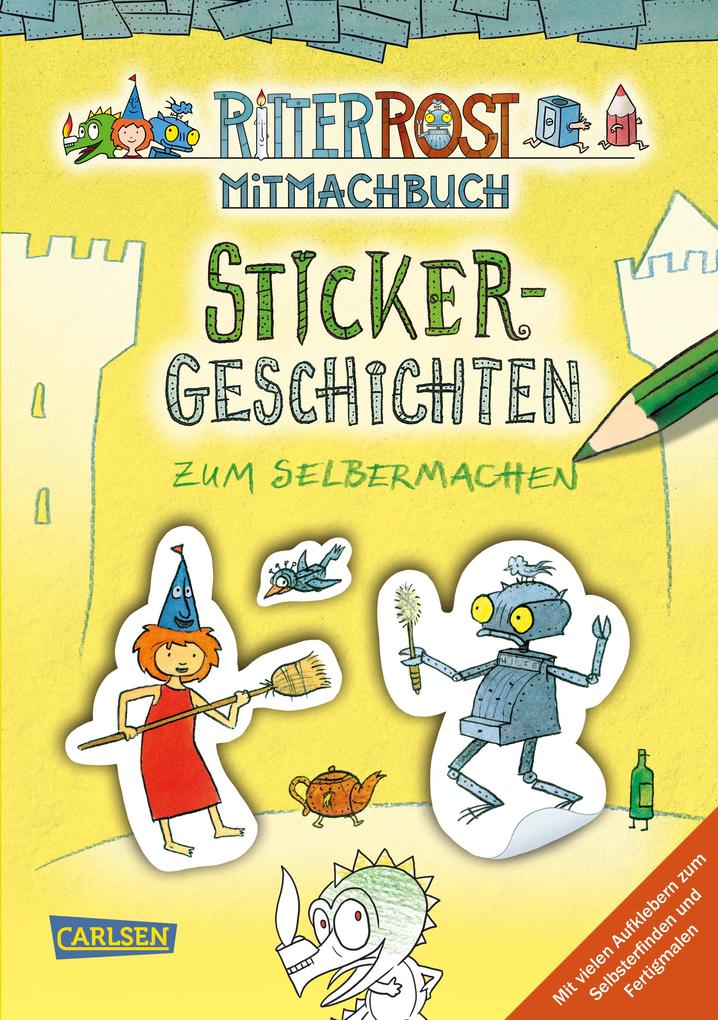 Image of Ritter Rost Mitmachbuch: Sticker-Geschichten Zum Selbermachen (Ritter Rost Mit Cd Und Zum Streamen, Bd. ?) - Jörg Hilbert, Kartoniert (TB)