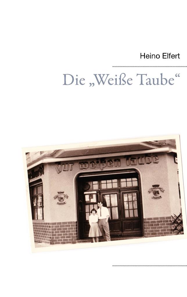Die 'Weiße Taube'