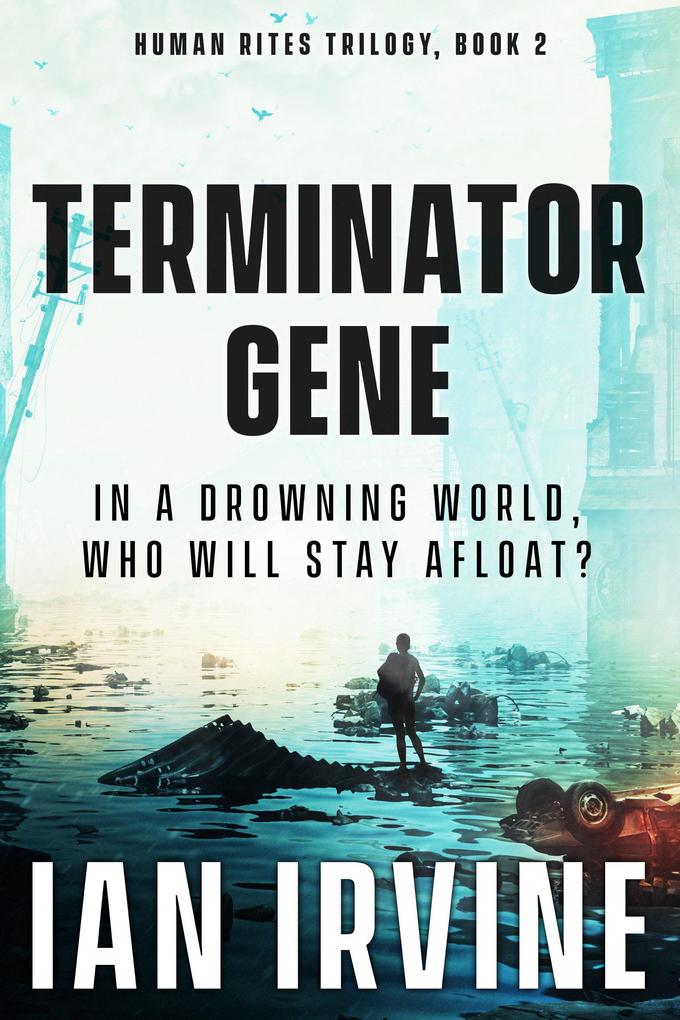Terminator Gene (The Human Rites trilogy #2)