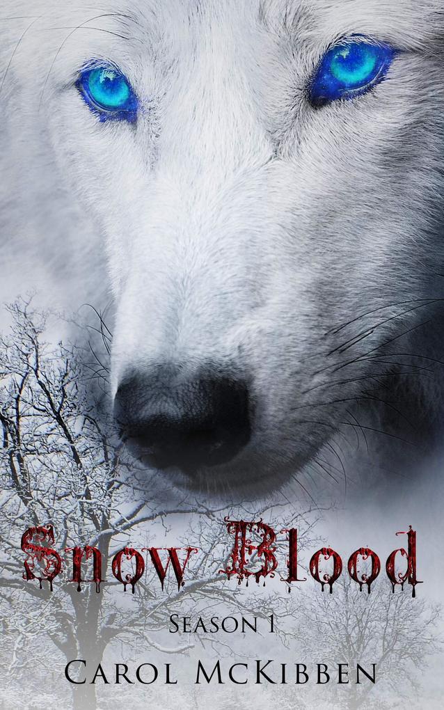 Snow Blood: Season 1 (A Vampire Mystery Thriller)