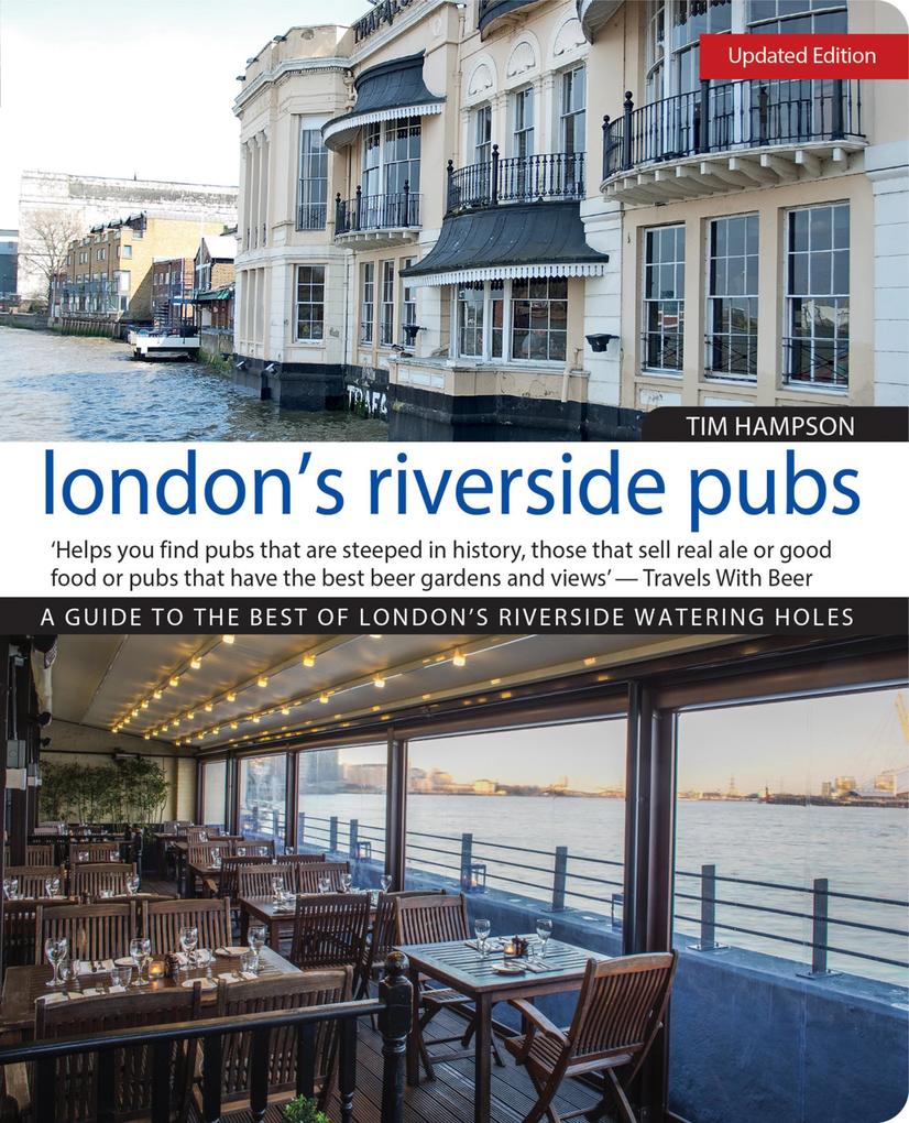 London's Riverside Pubs Updated Edition