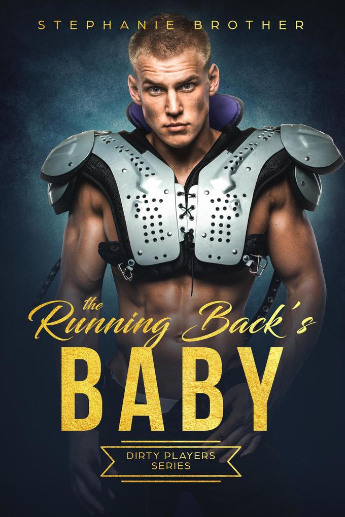 The Running Back‘s Baby (Dirty Players #2)
