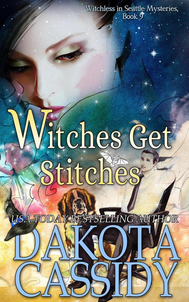 Witches Get Stitches (Witchless in Seattle Mysteries #9)