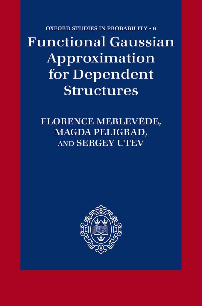 Functional Gaussian Approximation for Dependent Structures