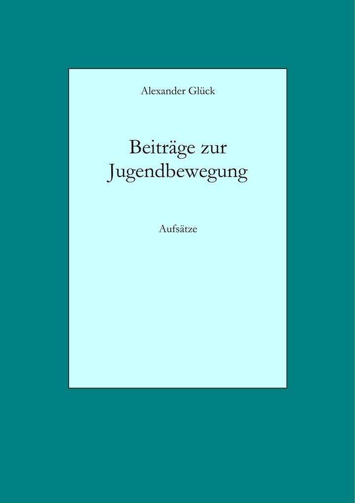 Beiträge zur Jugendbewegung