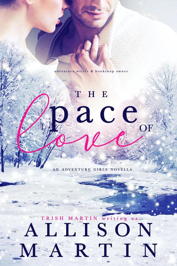 The Pace of Love (The Adventure Girls of Cascade Falls)