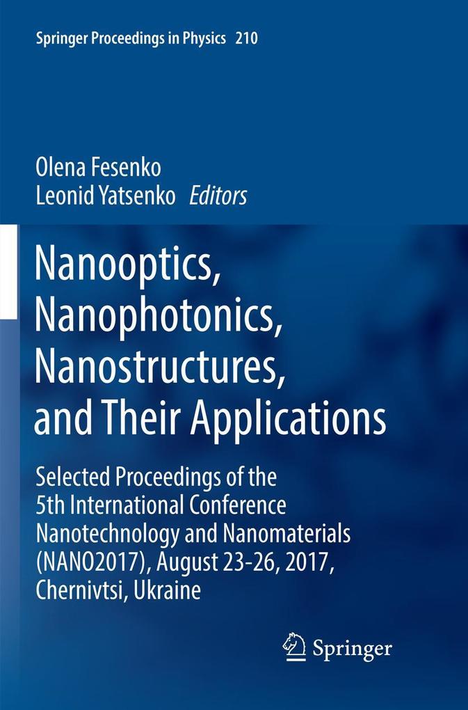 Nanooptics Nanophotonics Nanostructures and Their Applications