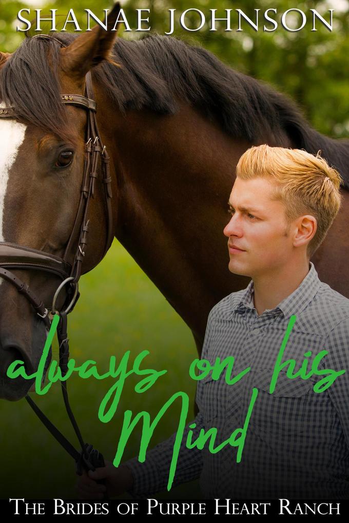 Always On His Mind (The Brides of Purple Heart Ranch #7)