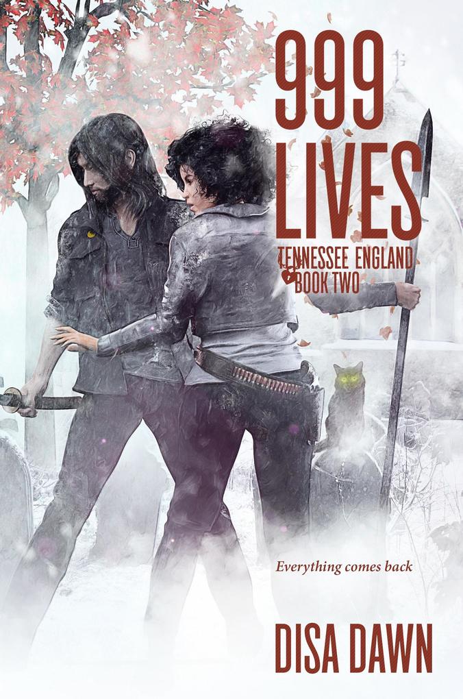 999 Lives: Tennessee England: Book Two (The Tennessee England Series #2)