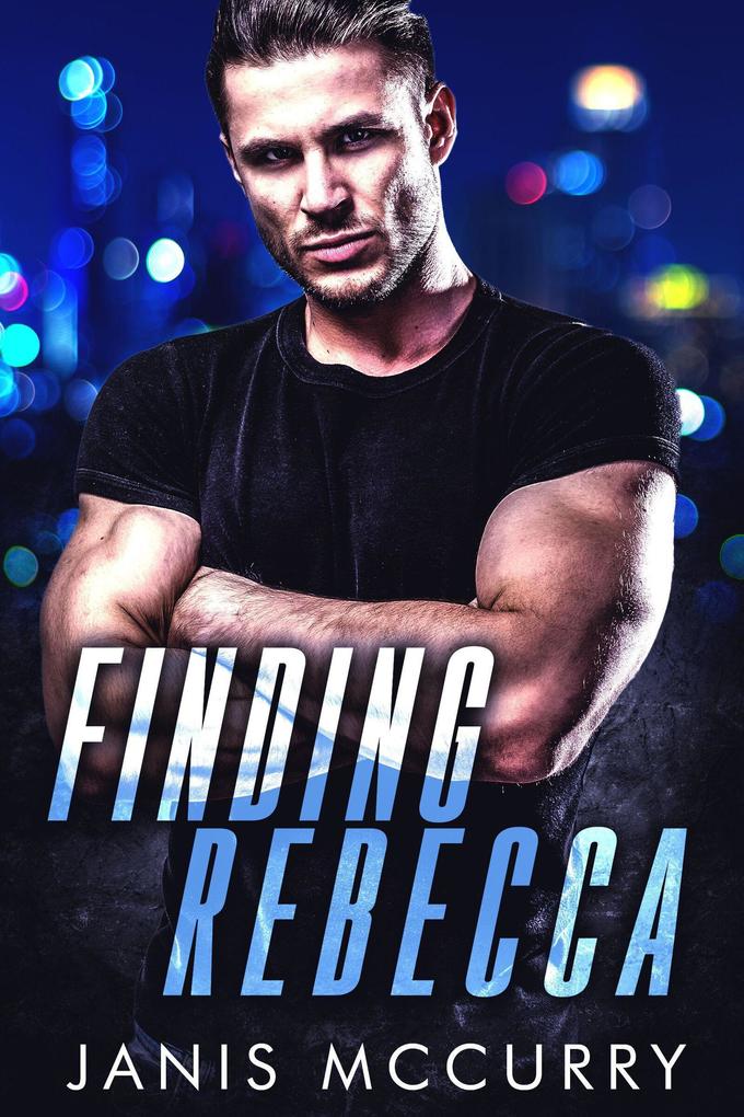 Finding Rebecca (Protect and Save #1)