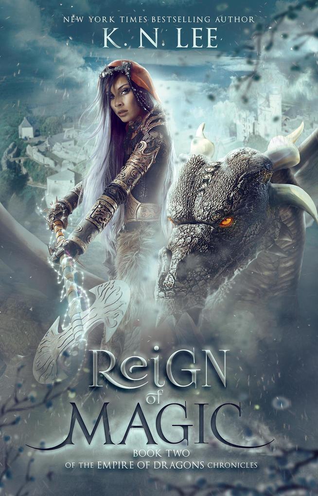 Reign of Magic (Empire of Dragons #2)