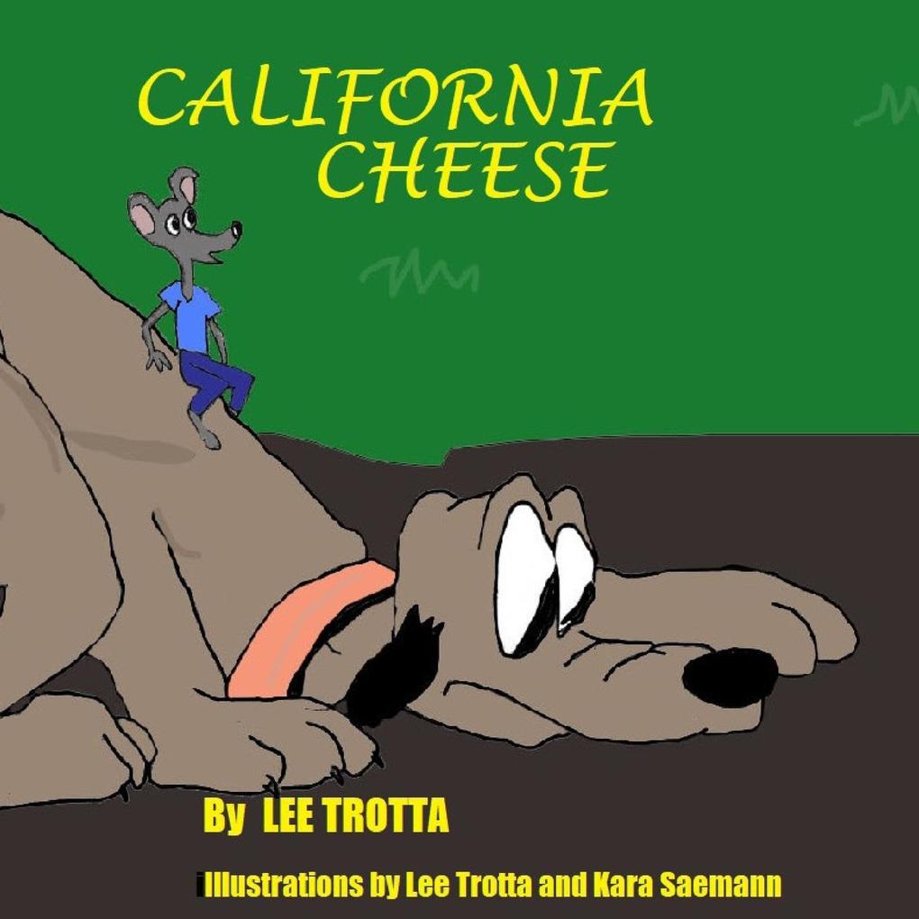 California Cheese