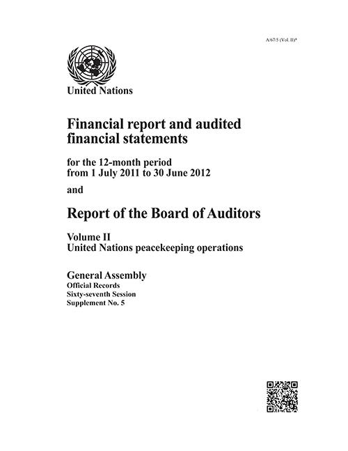 Financial Report and Audited Financial Statements and Report of the Board of Auditors: United Nations Peacekeeping Operations