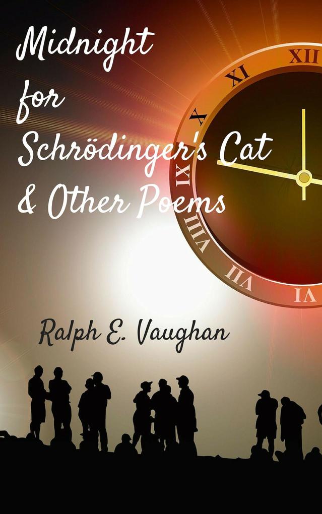 Midnight for Schrödinger‘s Cat & Other Poems