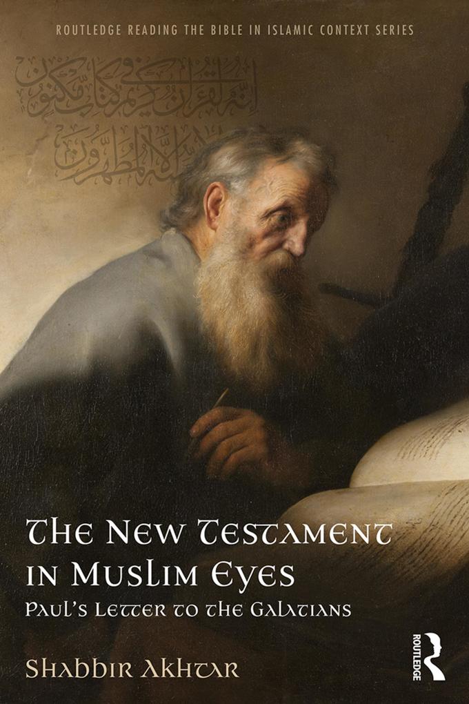 The New Testament in Muslim Eyes