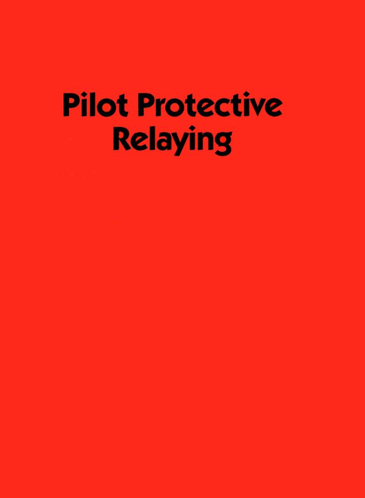 Pilot Protective Relaying