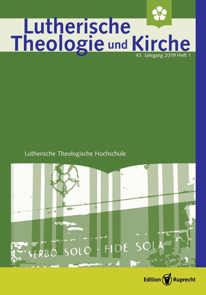 Lutherische Theologie und Kirche Heft 01/2019 - Einzelkapitel - Zum Gedenken an Prof. em. Dr. Wilhelm Rothfuchs