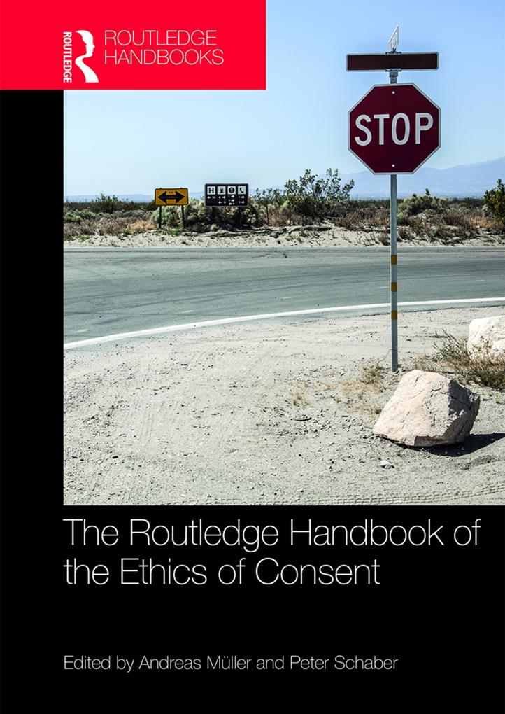 The Routledge Handbook of the Ethics of Consent
