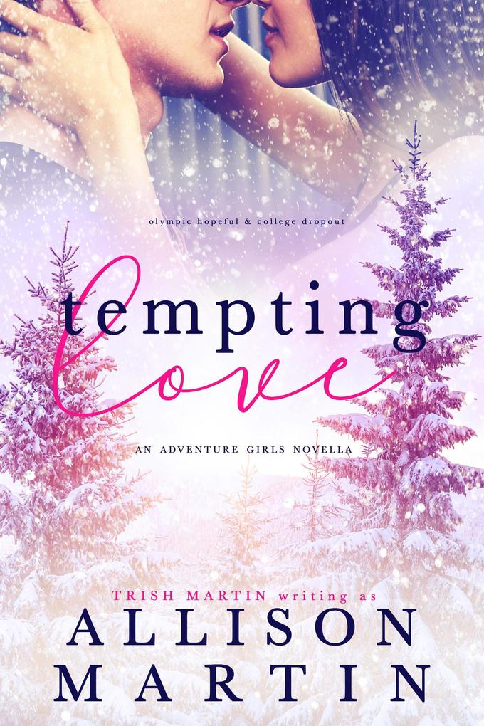 Tempting Love (The Adventure Girls of Cascade Falls)