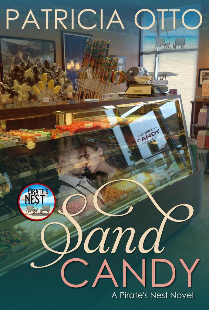 Sand Candy (A Pirate‘s Nest Story #3)