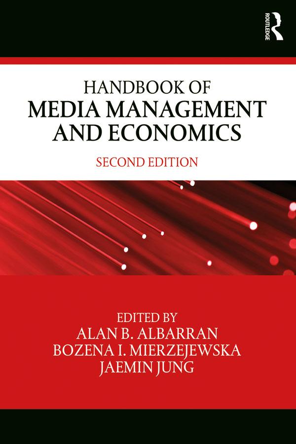 Handbook of Media Management and Economics