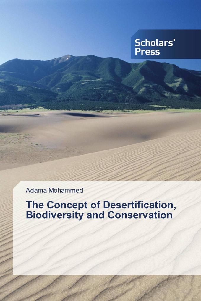 The Concept of Desertification Biodiversity and Conservation