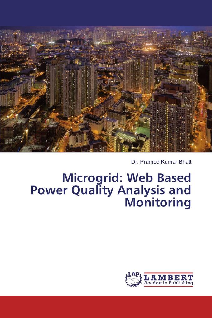 Microgrid: Web Based Power Quality Analysis and Monitoring