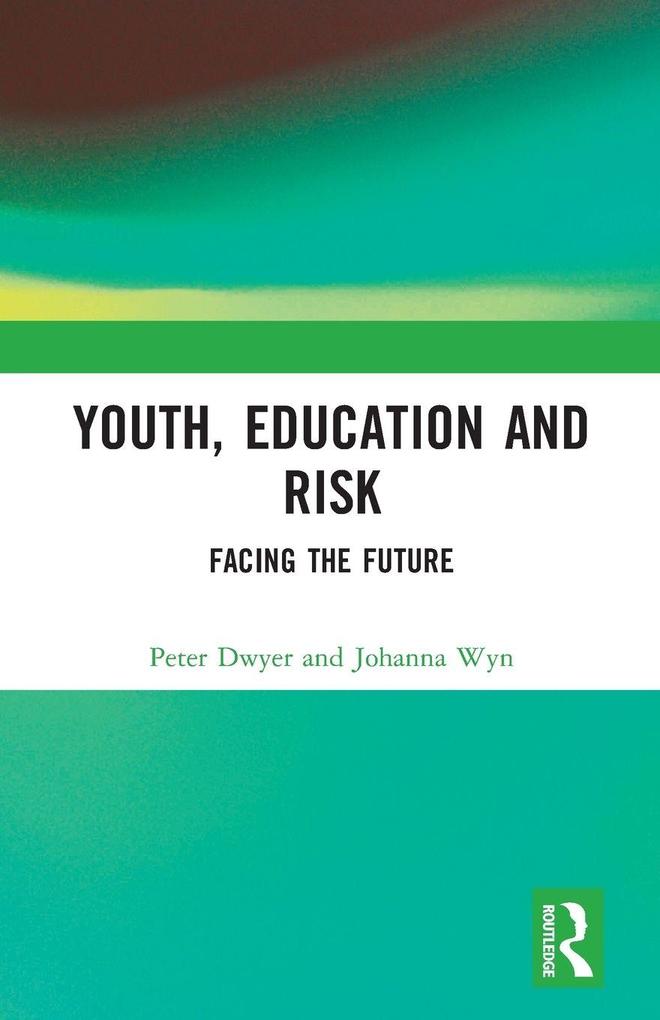 Youth Education and Risk