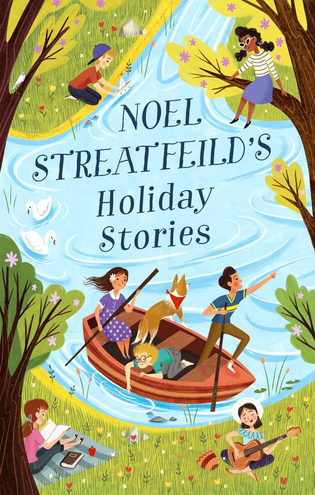 Noel Streatfeild‘s Holiday Stories