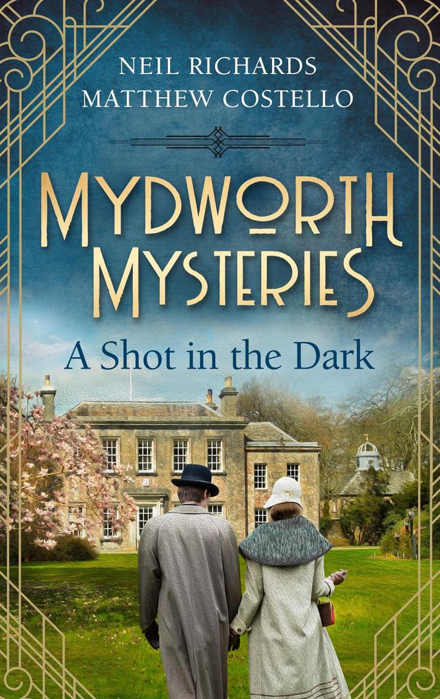 Mydworth Mysteries - A Shot in the Dark