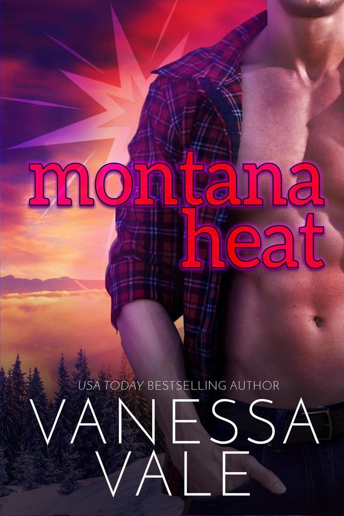 Montana Heat (Small Town Romance #3)