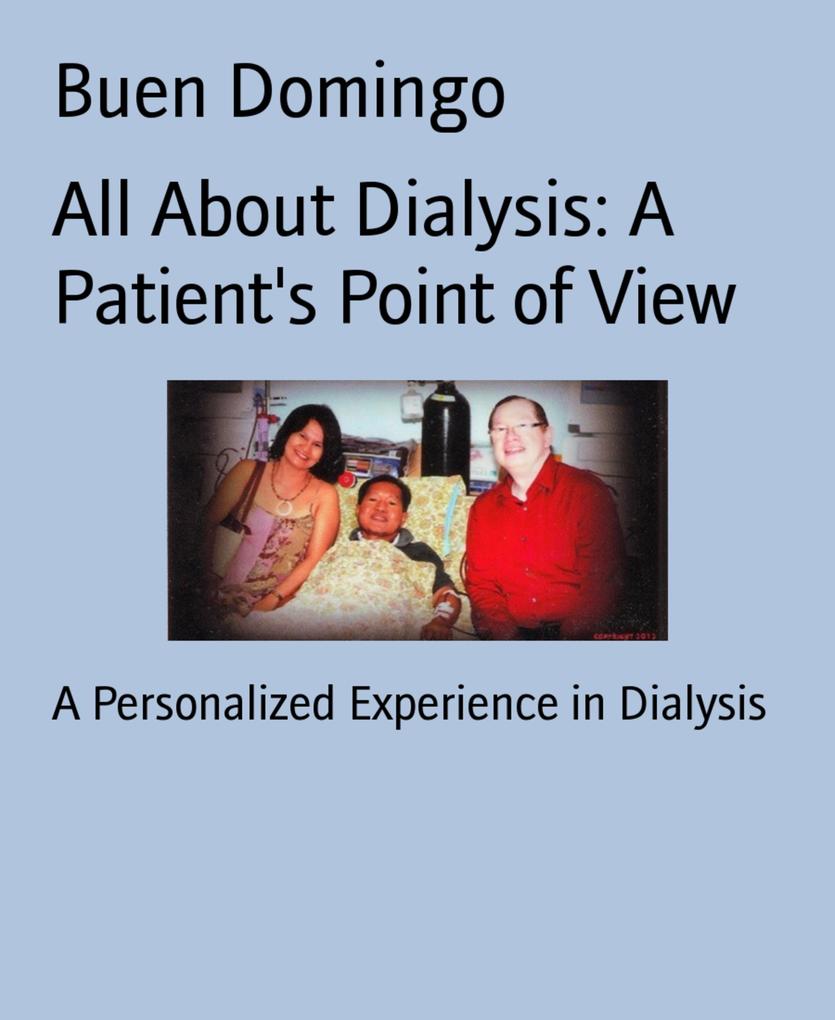All About Dialysis: A Patient‘s Point of View