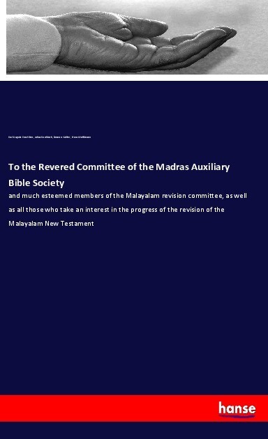 To the Revered Committee of the Madras Auxiliary Bible Society