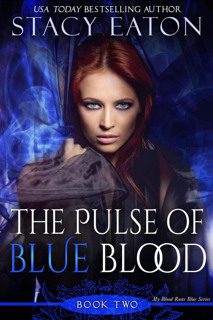 The Pulse of Blue Blood (My Blood Runs Blue #2)