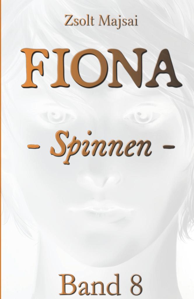Fiona - Spinnen