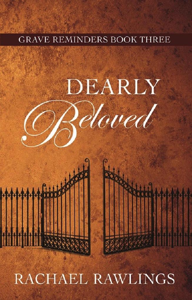 Dearly Beloved (Grave Reminder Series #3)