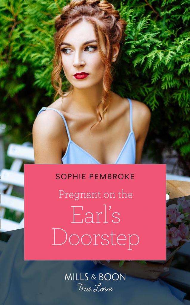 Pregnant On The Earl‘s Doorstep