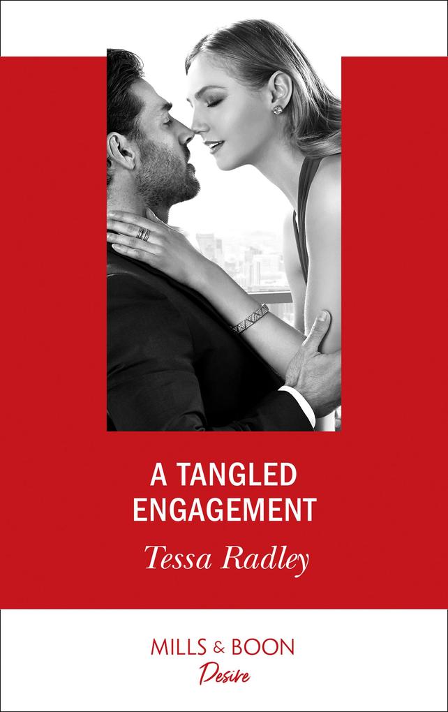 A Tangled Engagement (Mills & Boon Desire) (Takeover Tycoons Book 1)