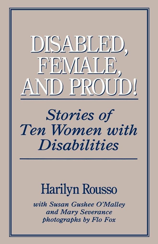 Disabled Female and Proud