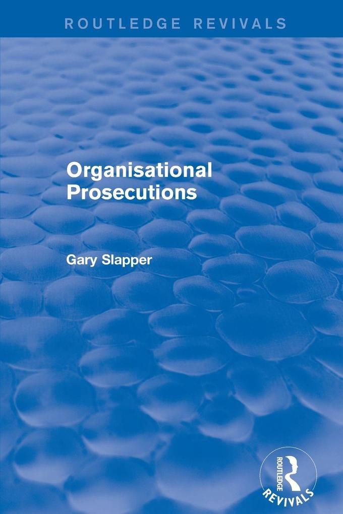 Organisational Prosecutions