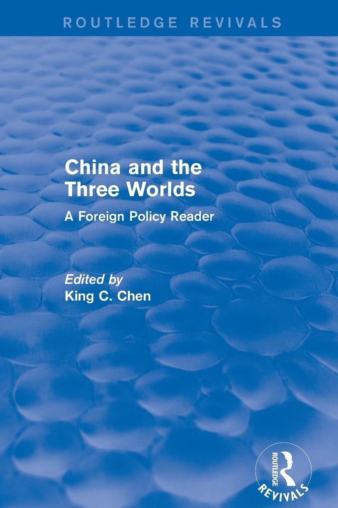 China and the Three Worlds