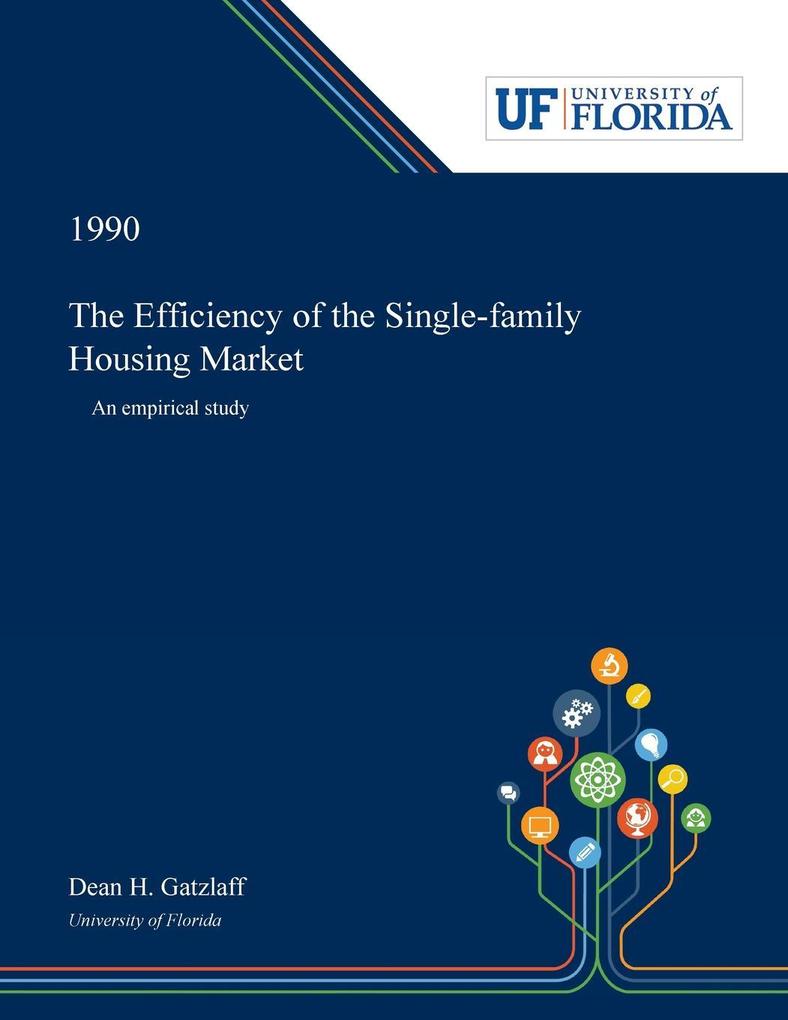 The Efficiency of the Single-family Housing Market