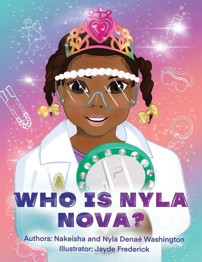 Who Is Nyla Nova?