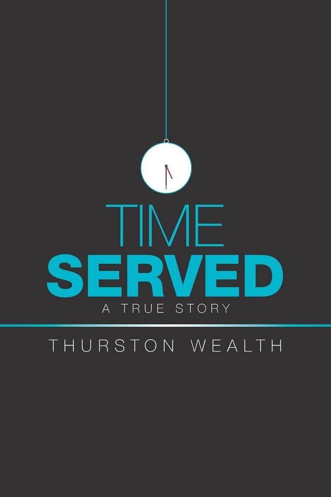 Time Served