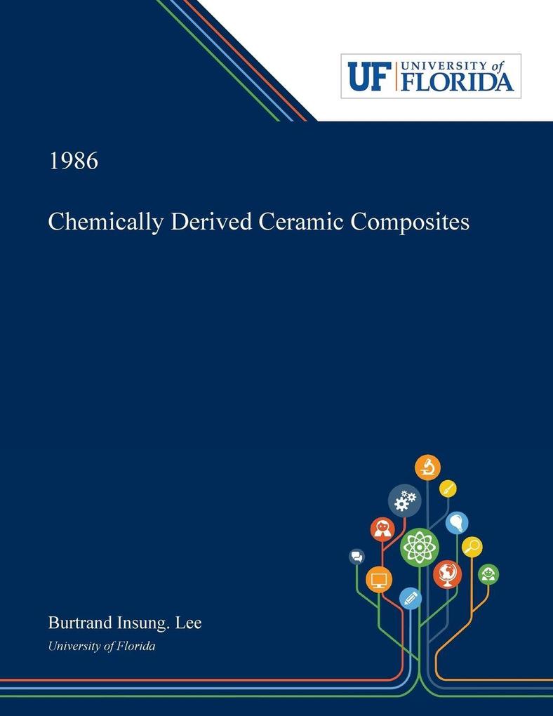Chemically Derived Ceramic Composites