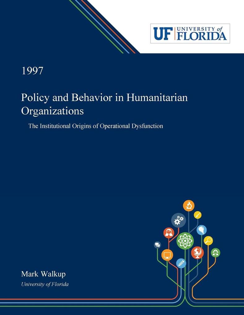 Policy and Behavior in Humanitarian Organizations