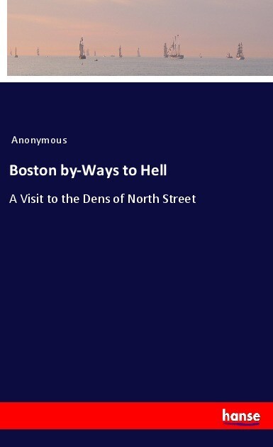Boston by-Ways to Hell