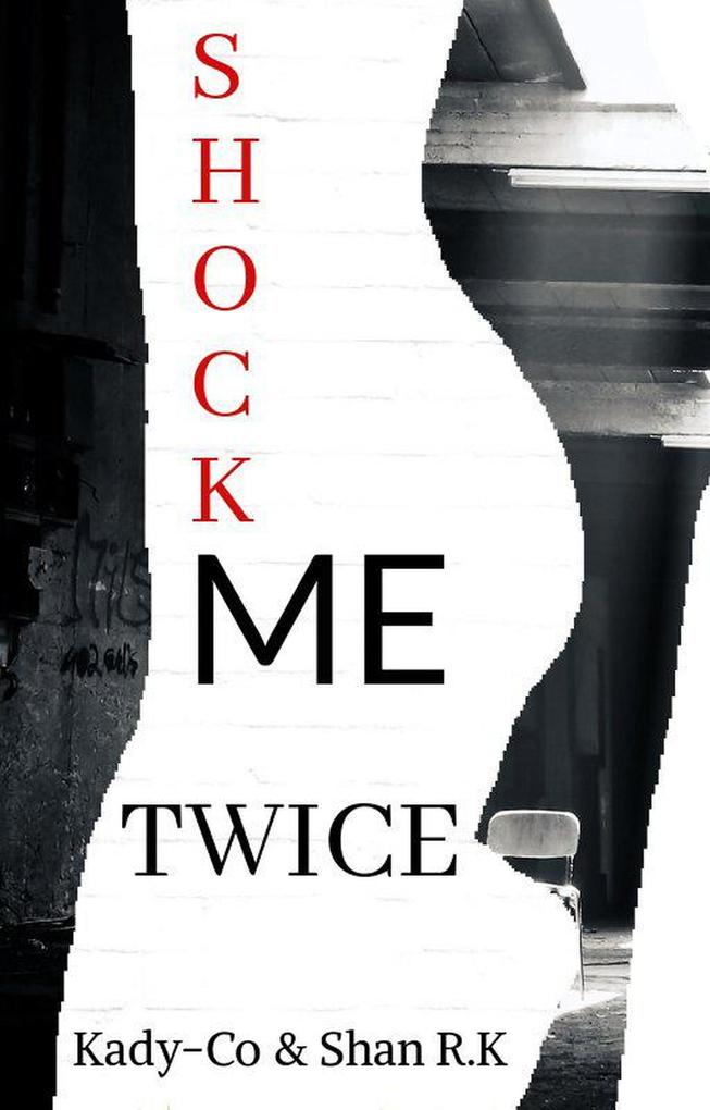 Shock Me Twice (Catch Me If You Can #1)